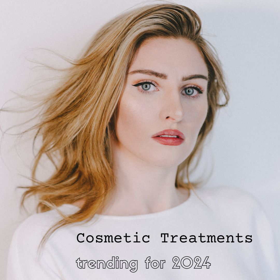 top cosmetic treatments for 2024