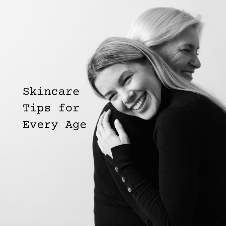 Skincare Tips for Every Age